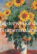 Книга "Meisterwerke der Blumenmalerei" (Victoria Charles)