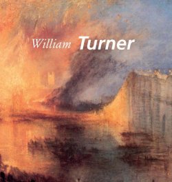 Книга "William Turner" {Perfect Square} – Eric Shanes