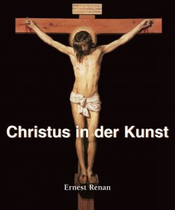 Книга "Christus in der Kunst" {Temporis} – Ernest  Renan