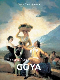 Книга "Francisco Goya" {Great Masters} – Sarah  Carr-Gomm