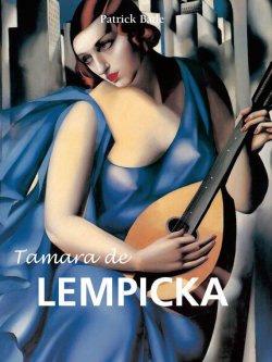 Книга "Tamara de Lempicka" {Great Masters} – Patrick Bade