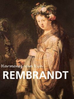 Книга "Harmensz van Rijn Rembrandt" {Great Masters} – Xenia  Egorova