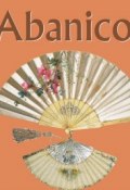 Книга "Abanicos" (Alexandre F. Tcherviakov)