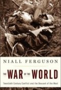 The War of the World (Ниалл Фергюсон, 2006)
