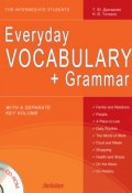 Everyday Vocabulary + Grammar (Татьяна Дроздова, 2011)