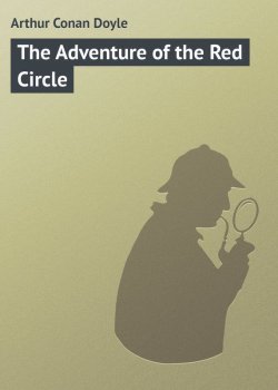 Книга "The Adventure of the Red Circle" – Arthur Conan Doyle, Артур Конан Дойл