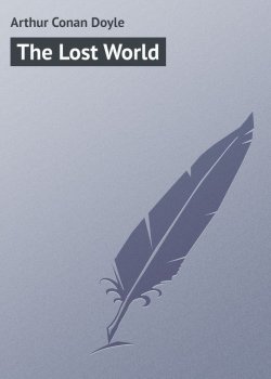 Книга "The Lost World" – Arthur Conan Doyle, Артур Конан Дойл