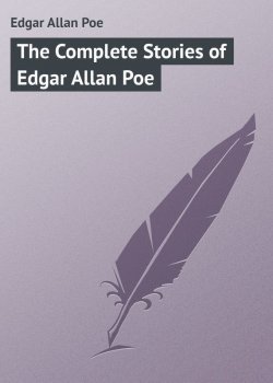 Книга "The Complete Stories of Edgar Allan Poe" – Edgar Allan Poe, Эдгар Аллан По
