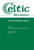 Celtic Literatures in the Twentieth Century (Сборник статей, 2007)