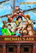 Michael’s Ark (Alex Nuller)