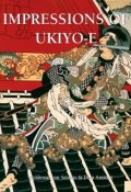 Книга "Impressions of Ukiyo-E" (Dora Amsden, von Seidlitz Woldemar)