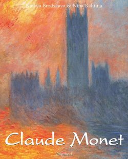 Книга "Claude Monet. Volume 1" {Prestige} – Nina Kalitina, Brodskaïa Nathalia