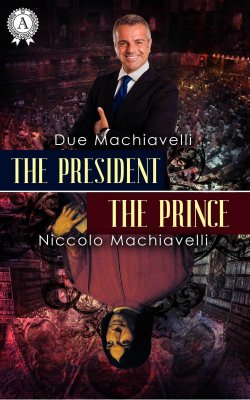 Книга "The President / The Prince" – Niccolò Machiavelli, Due Machiavelli