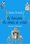 La Cenicienta (La chinela de cristal) (Charles Perrault)