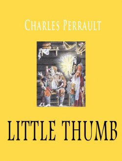 Книга "Little thumb" – Charles Perrault