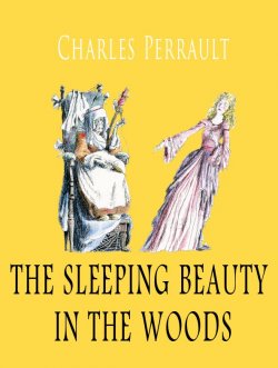Книга "The sleeping beauty in the woods" – Charles Perrault
