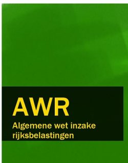 Книга "Algemene wet inzake rijksbelastingen – AWR" – Nederland