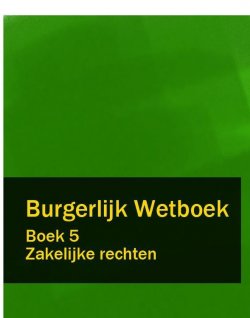 Книга "Burgerlijk Wetboek boek 5" – Nederland