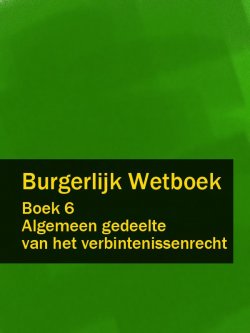 Книга "Burgerlijk Wetboek boek 6" – Nederland