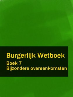 Книга "Burgerlijk Wetboek boek 7" – Nederland