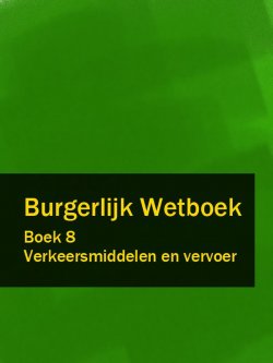 Книга "Burgerlijk Wetboek boek 8" – Nederland
