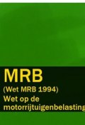 Wet op de motorrijtuigenbelasting – MRB (Wet MRB 1994) (Nederland)