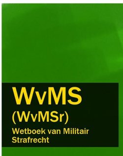 Книга "Wetboek van Militair Strafrecht – WvMS (WvMSr)" – Nederland