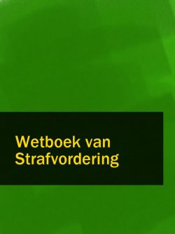 Книга "Wetboek van Strafvordering" – Nederland