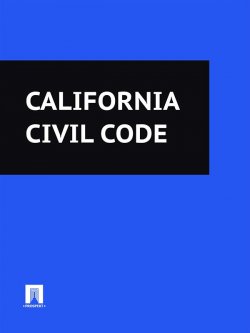 Книга "California Civil Code" – California