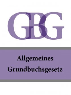 Книга "Allgemeines Grundbuchsgesetz – GBG" – Österreich
