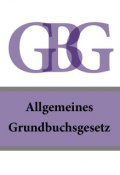 Allgemeines Grundbuchsgesetz – GBG (Österreich)