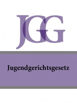 Книга "Jugendgerichtsgesetz – JGG" – Österreich
