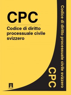Книга "Codice di diritto processuale civile svizzero – CPC" – Svizzera