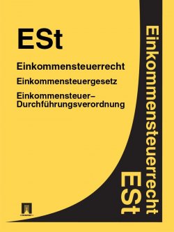 Книга "Einkommensteuerrecht – ESt" – Deutschland