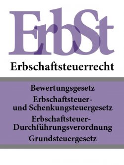 Книга "Erbschaftsteuerrecht – ErbSt" – Deutschland