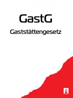 Книга "Gaststättengesetz – GastG" – Deutschland