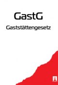 Gaststättengesetz – GastG (Deutschland)