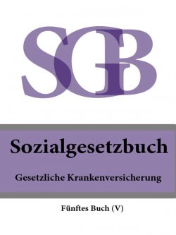Книга "Sozialgesetzbuch (SGB) Fünftes Buch (V) – Gesetzliche Krankenversicherung" – Deutschland