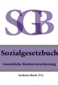 Sozialgesetzbuch (SGB) Sechstes Buch (VI) – Gesetzliche Rentenversicherung (Deutschland)