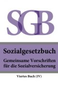 Sozialgesetzbuch (SGB) Viertes Buch (IV) – Gemeinsame Vorschriften für die Sozialversicherung (Deutschland)