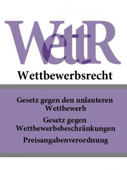 Книга "Wettbewerbsrecht – WettR" – Deutschland