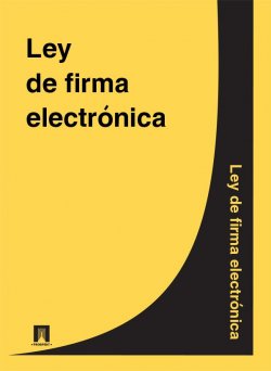 Книга "Ley de firma electronica" – Espana