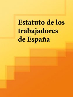 Книга "Estatuto de los trabajadores de España" – Espana