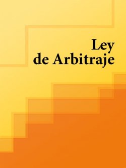 Книга "Ley de Arbitraje de España" – Espana
