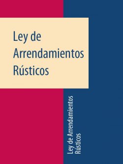 Книга "Ley de Arrendamientos Rústicos" – Espana