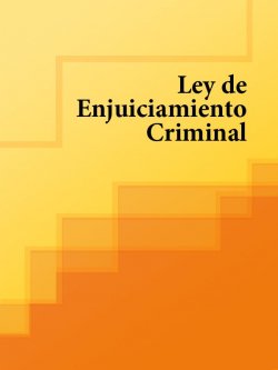 Книга "Ley de Enjuiciamiento Criminal de España" – Espana