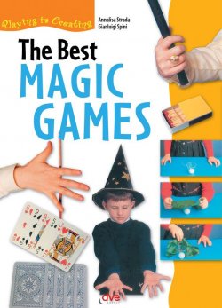 Книга "The Best Magic Games" – Gianluigi Spini, Strada Annalisa, 2016