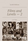 Films and Levels – 2. Last Hope (Jacob Feldman)