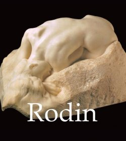 Книга "Rodin" {Mega Square} – Rainer Maria Rilke