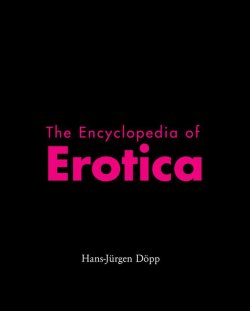 Книга "The Encyclopedia of Erotica" {Temporis} – Hans-Jürgen Döpp